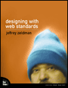 Designing With Web Standards by Jeffrey Zeldman